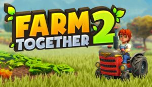 Farm Together 2 Download For PC